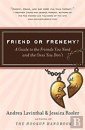 Friend Or Frenemy?