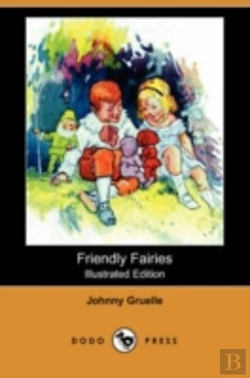 Bertrand.pt - Friendly Fairies (Illustrated Edition) (Dodo Press)