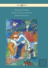 Friendly Fairies -Written And Illustrated By Johnny Gruelle
