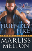 Friendly Fire (The Echo Platoon Series, Book 3)
