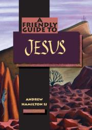 Friendly Guide To Jesus