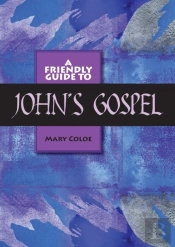 Friendly Guide To John'S Gospel