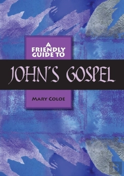 Bertrand.pt - Friendly Guide To John'S Gospel