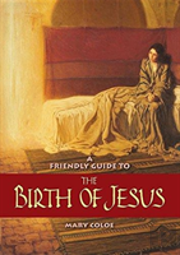 Friendly Guide To The Birth Of Jesus