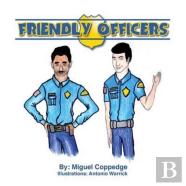 Friendly Officers