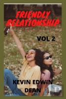 Friendly Relationship (Vol 2)