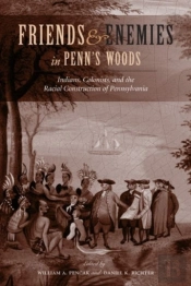 Friends And Enemies In Penn'S Woods