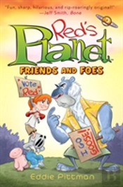 Friends And Foes (Red'S Planet Book 2)