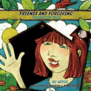 Friends And Forgiving!
