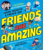 Friends Are Amazing