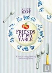 Friends At My Table