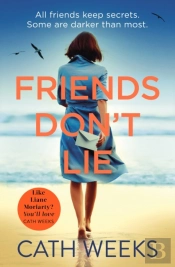 Friends Don'T Lie