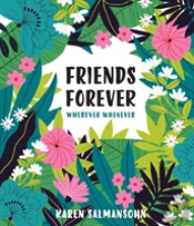 Friends Forever Wherever Whenever