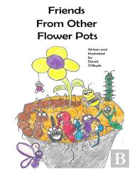 Friends From Other Flower Pots