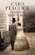 Friends In High Places: A Victorian London Mystery