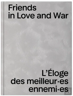Bertrand.pt - Friends In Love And War - L'Eloge Des Meilleur Es Ennemi Es