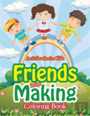 Friends In The Making Coloring Book