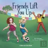 Friends Lift You Up
