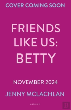 Bertrand.pt - Friends Like Us: Betty