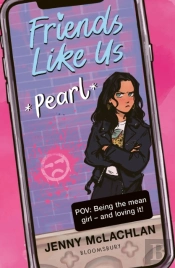 Friends Like Us: Pearl