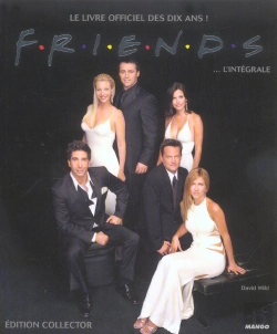 Bertrand.pt - Friends L'Integrale ; Le Livre Officiel Des Dix Ans