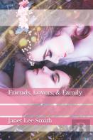 Friends, Lovers, & Family