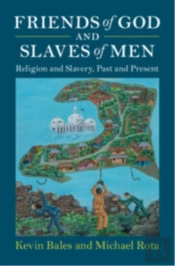 Friends Of God And Slaves Of Men