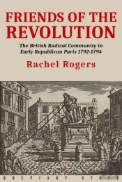 Friends Of The Revolution: The British R