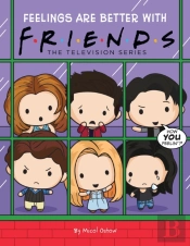 Friends Picture Book #3: Feelings Are Better With Friends