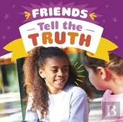 Friends Tell The Truth