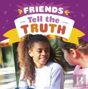 Friends Tell The Truth