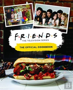 Bertrand.pt - Friends: The Official Cookbook