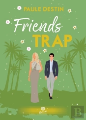 Friends Trap