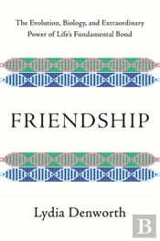 Friendship 8211 A Natural History