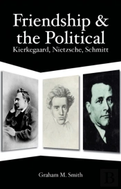 Friendship And The Political