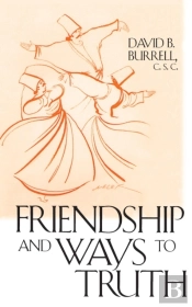 Friendship And Ways To Truth