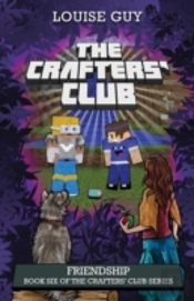 Friendship: Book Six Of The Crafters' Club Series