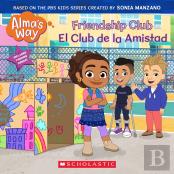 Friendship Club / El Club De La Amistad (Alma'S Way)