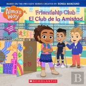 Friendship Club / El Club De La Amistad (Alma'S Way)