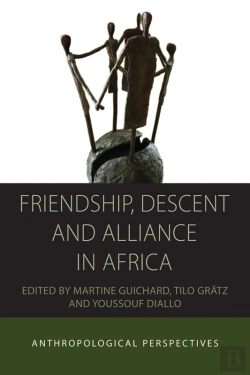 Bertrand.pt - Friendship, Descent And Alliance In Africa