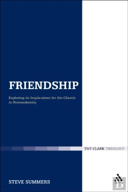 Bertrand.pt - Friendship: Exploring Its Implications For The Church In Postmodernity