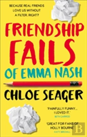 Friendship Fails Of Emma Nash