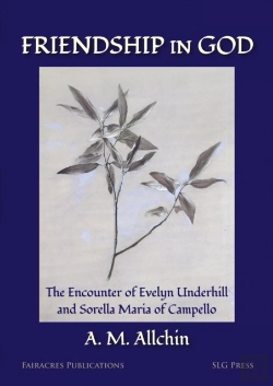 Bertrand.pt - Friendship In God: The Encounter Of Evelyn Underhill And Sorella Maria Of Campello