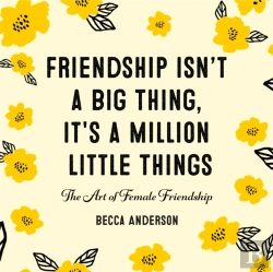 Bertrand.pt - Friendship Isn'T A Big Thing, It'S A Million Little Things