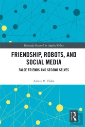 Friendship, Robots, And Social Media