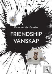 Friendship Vanskap