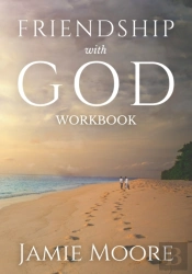 Friendship With God Workbook