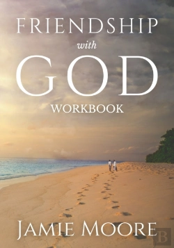 Bertrand.pt - Friendship With God Workbook