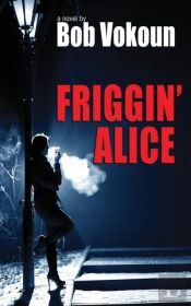 Friggin' Alice