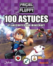 Frigiel Et Fluffy : 100 Astuces Et Anecdotes Sur Mminecraft ; Fond Violet